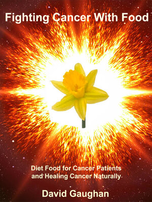 cover image of Fighting Cancer with Food